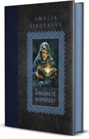 Zabudnuté rozprávky - Sirotková Amália