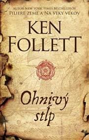 Ohnivý stĺp 2. vydanie - Follett Ken
