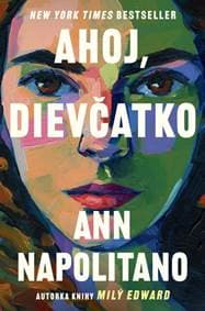 Ahoj, dievčatko - Napolitano Ann