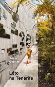 Léto na Tenerife - Gebrian Adam 1