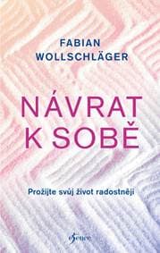 Návrat k sobě - Wollschläger Fabian 1