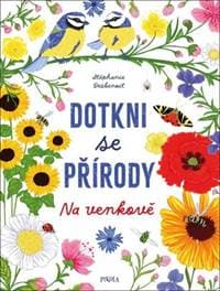 Dotkni se přírody: Na venkově - Desbenoit Stéphanie 1