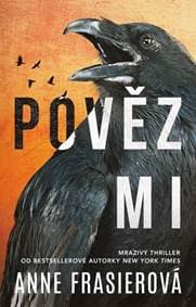 Pověz mi - Frasierová Anne