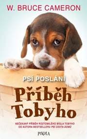 Psí poslání: Příběh Tobyho - Cameron W. Bruce 1