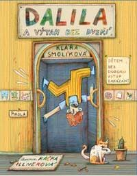Dalila a výtah bez dveří - Smolíková Klára 1