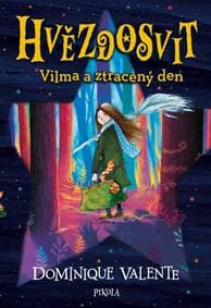 Hvězdosvit: Vilma a ztracený den - Valente Dominique 1