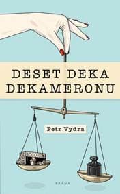 Deset deka dekameronu - Vydra Petr 1