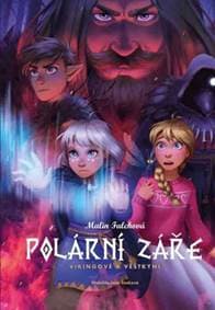 Polární záře: Vikingové a věštkyně - Falch Malin 1