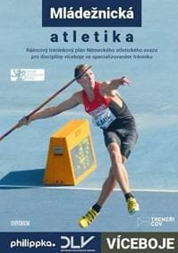 Atletika – Víceboje. Rámcový tréninkový plán Německého atletického svazu - Killing a kolektiv Wolfgang 1