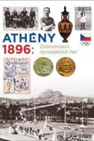 Athény 1896: Znovuzrození olympijských her - Škoda Zdeněk 1