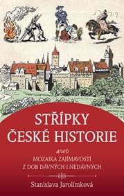 Střípky české historie - Jarolímková Stanislava 1