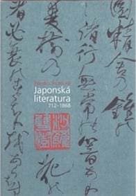 Japonská literatura 712-1868 - Zdenka Švarcová 1