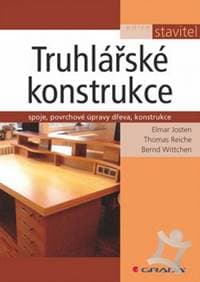 Truhlářské konstrukce - Josten a kolektiv Elmar