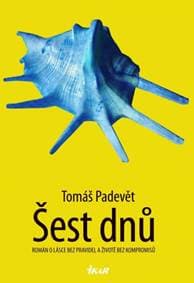 Šest dnů - Padevět Tomáš 1