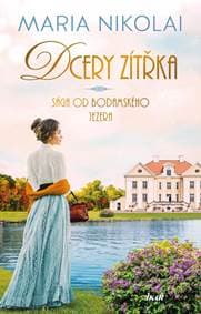 Sága od Bodamského jezera: Dcery zítřka - Nikolai Maria