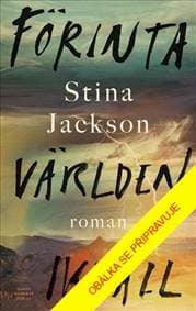 Večer zbořit svět - Jackson Stina 1