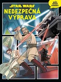 Star Wars: Nebezpečná výprava - Kolektív autorov