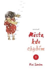 Město, kde chybím 1 - Kei Sanbe