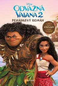 Odvážná Vaiana 2 - Pohádkový román - Kolektív autorov