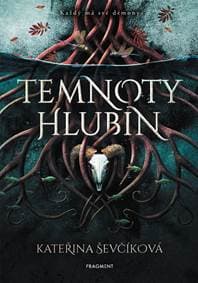 Temnoty hlubin - Kateřina Ševčíková 1