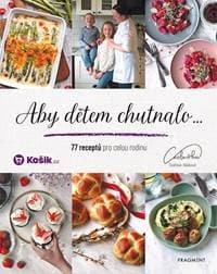 Aby dětem chutnalo - Kolektív autorov 1