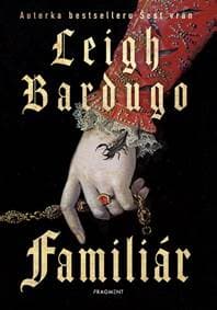 Familiár - Leigh Bardugo 1