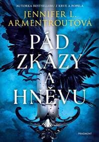 Pád zkázy a hněvu - Jennifer L. Armentroutová 1