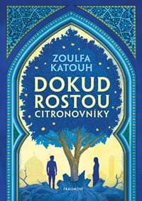 Dokud rostou citronovníky - Zoulfa Katouh 1