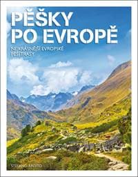 Pěšky po Evropě - Stefano Ardito 1