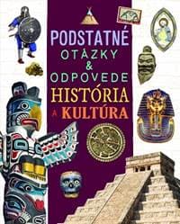 História a kultúra - Podstatné otázky & odpovede - Deschamps, Rebecca Kealy Nicola