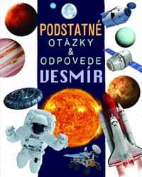 Vesmír - Podstatné otázky & odpovede - Deschamps, Rebecca Kealy Nicola