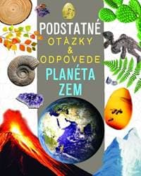 Planéta zem - Podstatné otázky & odpovede - Deschamps, Rebecca Kealy Nicola