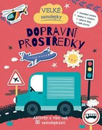 Velké samolepky Dopravní prostředky - Aktivity s více než 80 samolepkami - autor neuvedený 1