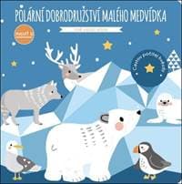 Polární dobrodružství malého medvídka - autor neuvedený