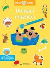 Máme rádi zvířata Domáci mazlíčci - autor neuvedený 1