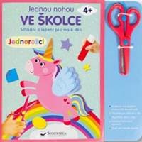 Jednou nohou ve školce Jednorožci - autor neuvedený 1