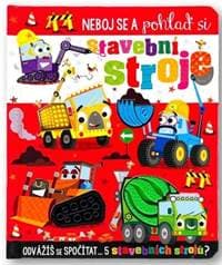 Neboj se a pohlaď si stavební stroje - Stuart Lynch