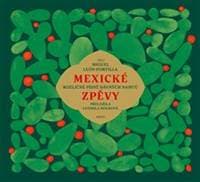 Mexické zpěvy - Miguel León-Portilla