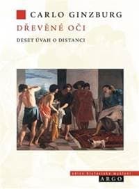 Dřevěné oči - Carlo Ginzburg