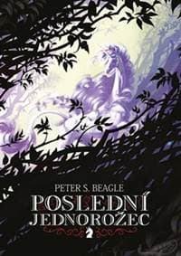 Poslední jednorožec - Peter S. Beagle 1