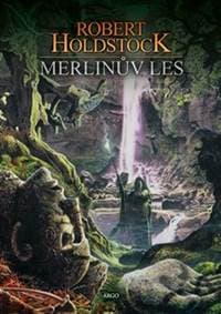 Merlinův les - Robert Holdstock 1