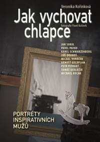 Jak vychovat chlapce - Veronika Kořínková, Pavel Kořínek