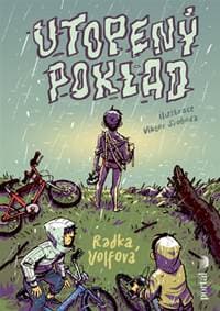 Utopený poklad - Radka Volfová, Viktor Svoboda