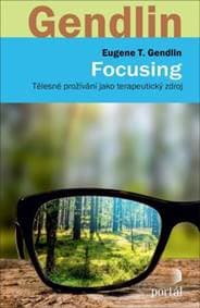 Focusing - T. Eugene Gendlin 1