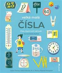 Velká malá čísla - I. Thomas, R. Klanten, M.E. Niebius, Raphael Honigstein, Daniela Olejníková 1