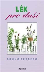 Lék pro duši - Bruno Ferrero 1