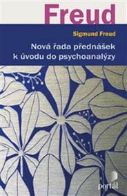 Nová řada přednášek k úvodu do psychoanalýzy - Sigmund Freud 1