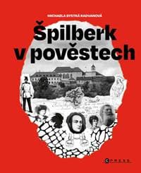 Špilberk v pověstech - Michaela Bystrá 1