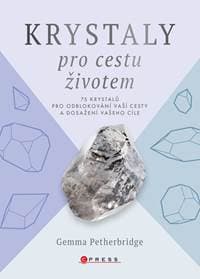Krystaly pro cestu životem - Gemma Petherbridge 1