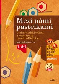 Mezi námi pastelkami - Jiřina Bednářová 1